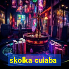 skolka cuiaba